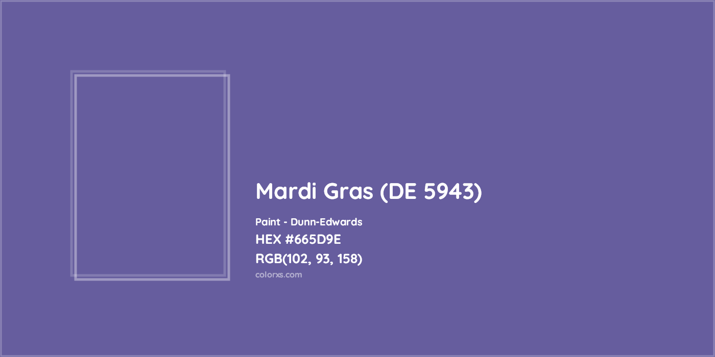 HEX #665D9E Mardi Gras (DE 5943) Paint Dunn-Edwards - Color Code