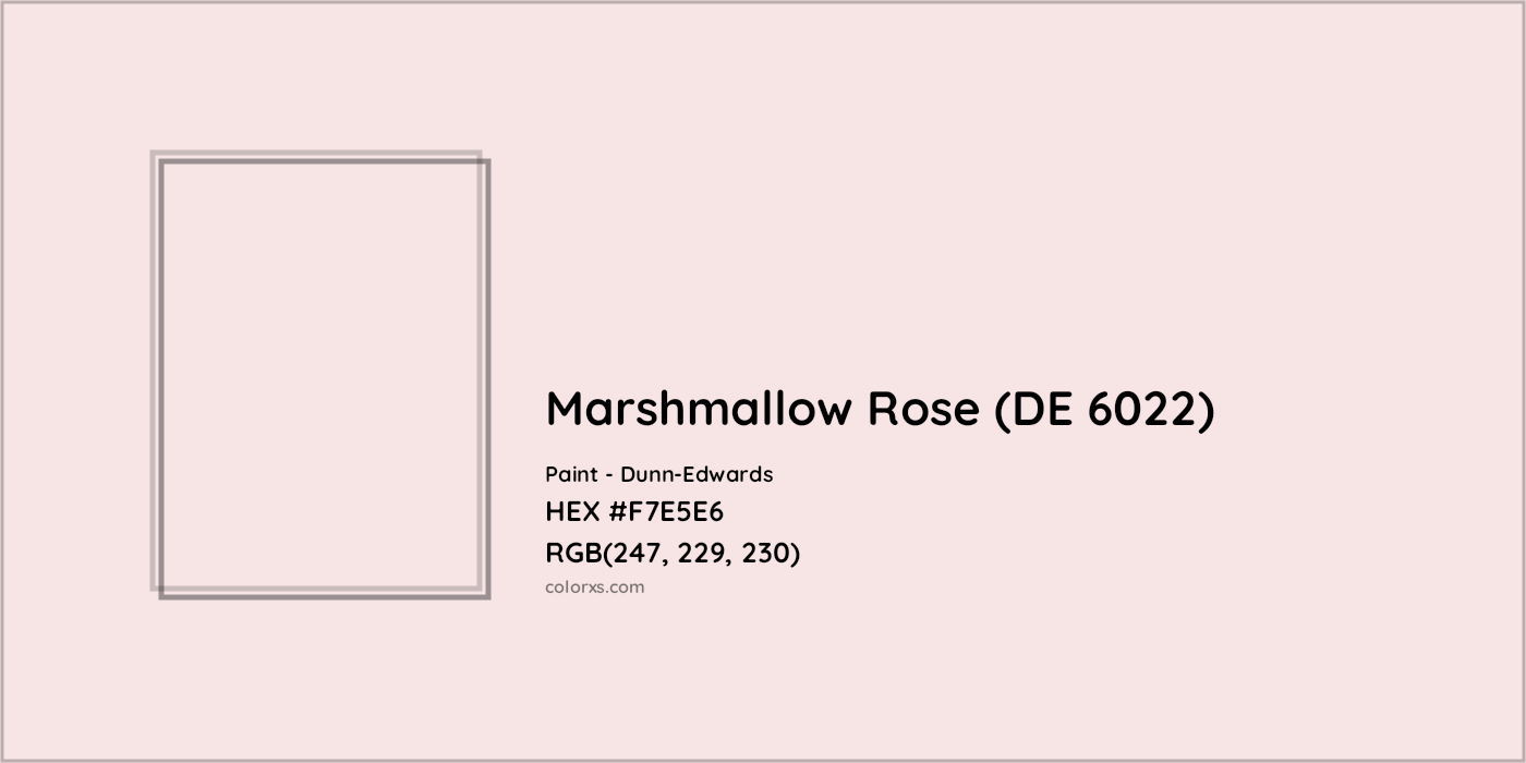 HEX #F7E5E6 Marshmallow Rose (DE 6022) Paint Dunn-Edwards - Color Code