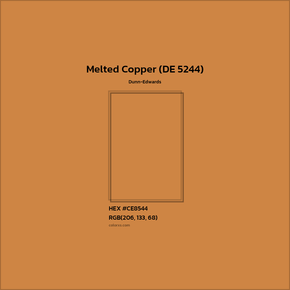 HEX #CE8544 Melted Copper (DE 5244) Paint Dunn-Edwards - Color Code