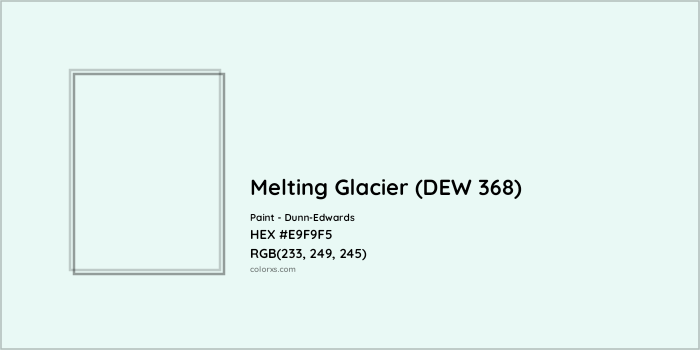HEX #E9F9F5 Melting Glacier (DEW 368) Paint Dunn-Edwards - Color Code