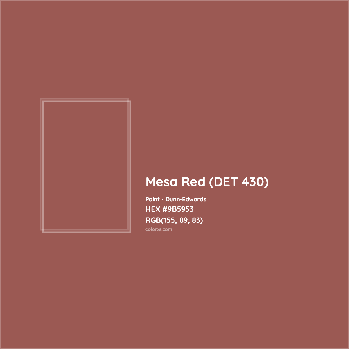 HEX #9B5953 Mesa Red (DET 430) Paint Dunn-Edwards - Color Code