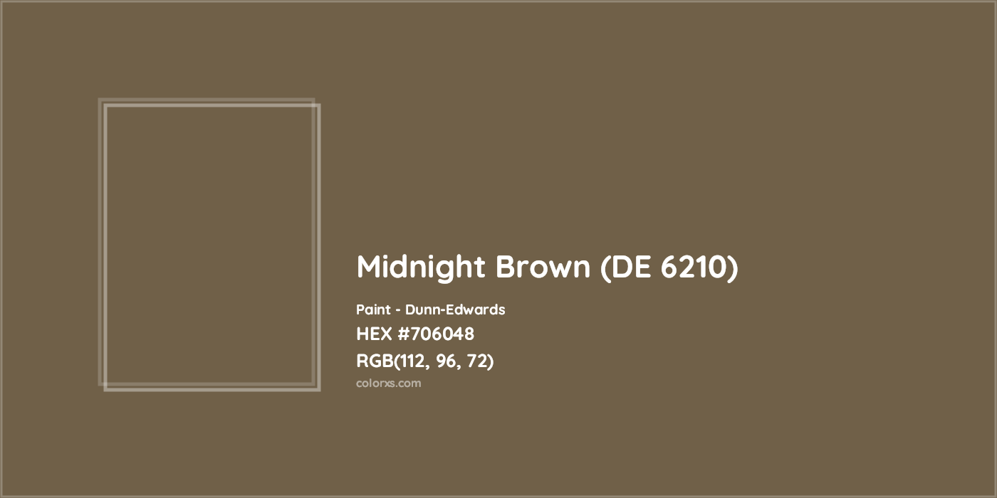 HEX #706048 Midnight Brown (DE 6210) Paint Dunn-Edwards - Color Code