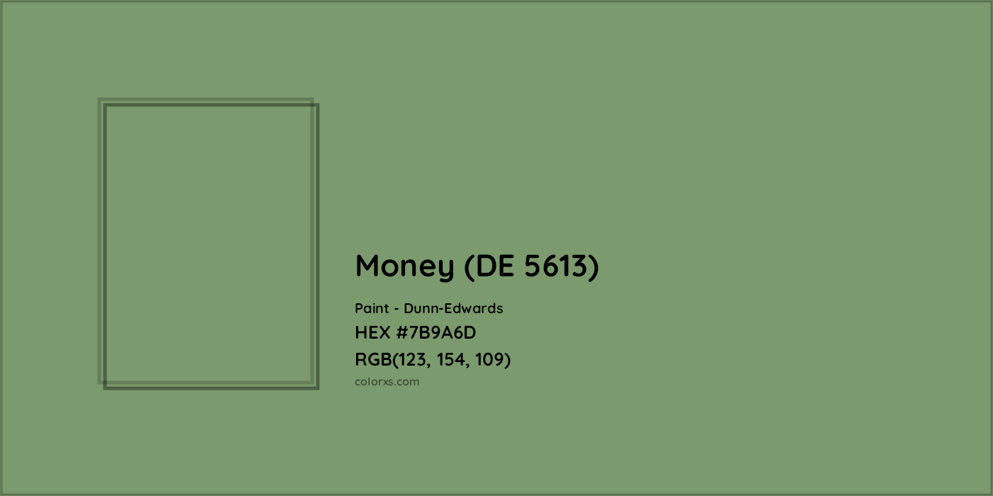 HEX #7B9A6D Money (DE 5613) Paint Dunn-Edwards - Color Code