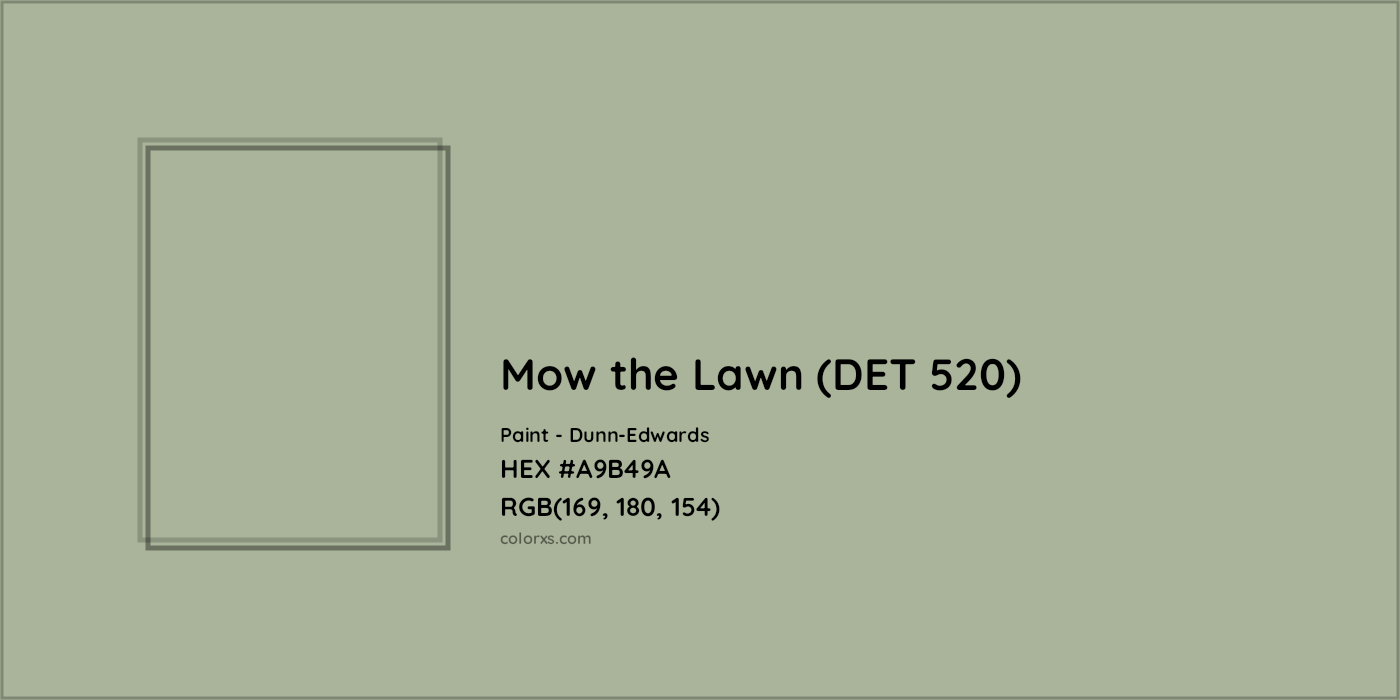 HEX #A9B49A Mow the Lawn (DET 520) Paint Dunn-Edwards - Color Code