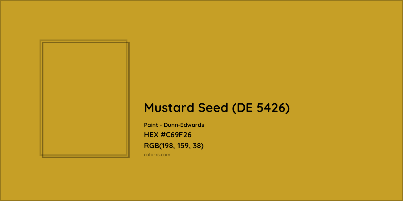 HEX #C69F26 Mustard Seed (DE 5426) Paint Dunn-Edwards - Color Code