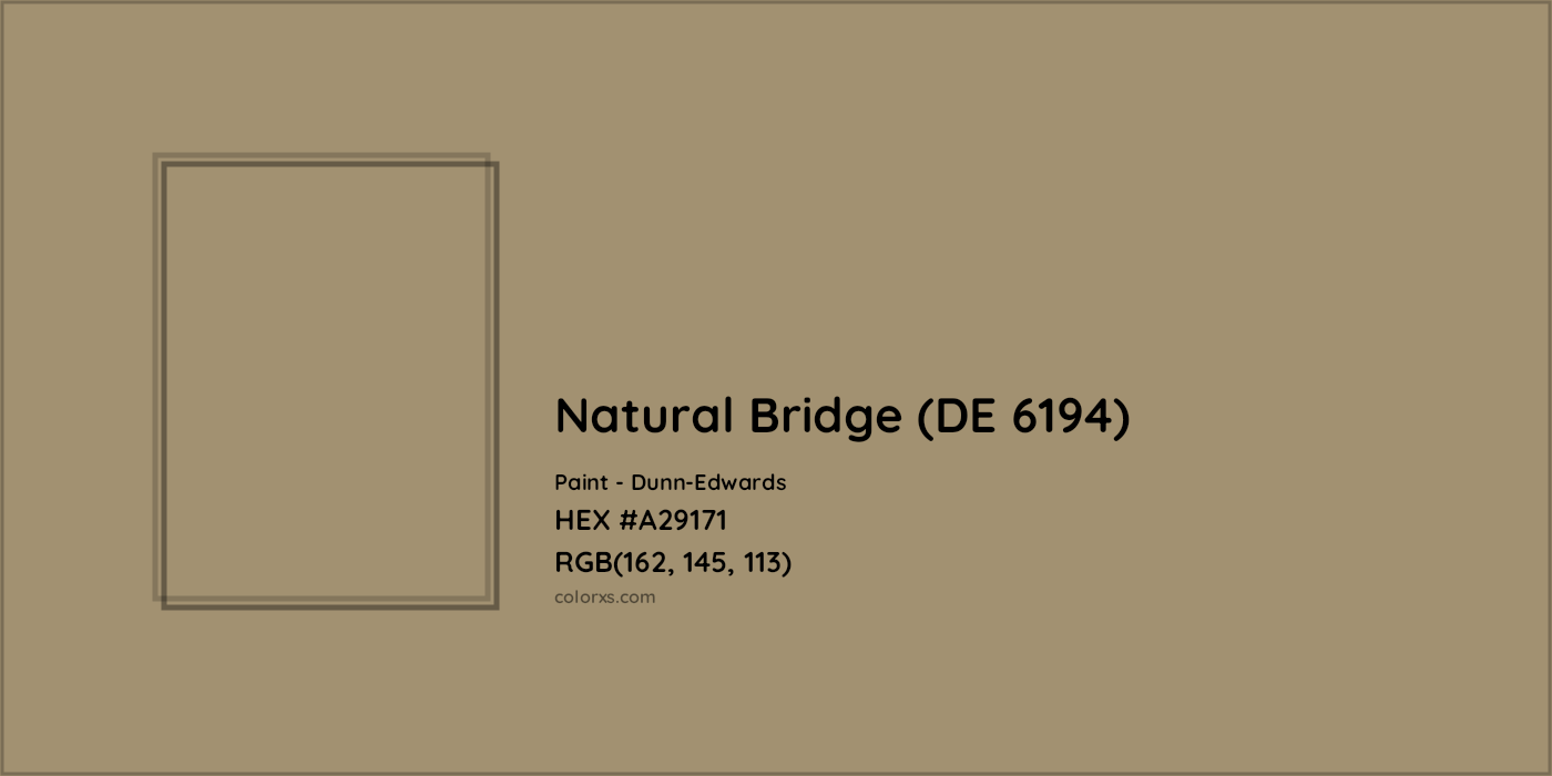 HEX #A29171 Natural Bridge (DE 6194) Paint Dunn-Edwards - Color Code