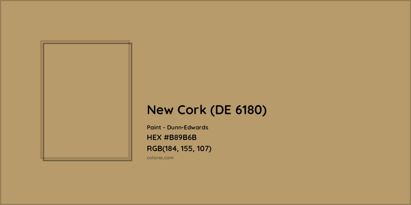 HEX #B89B6B New Cork (DE 6180) Paint Dunn-Edwards - Color Code