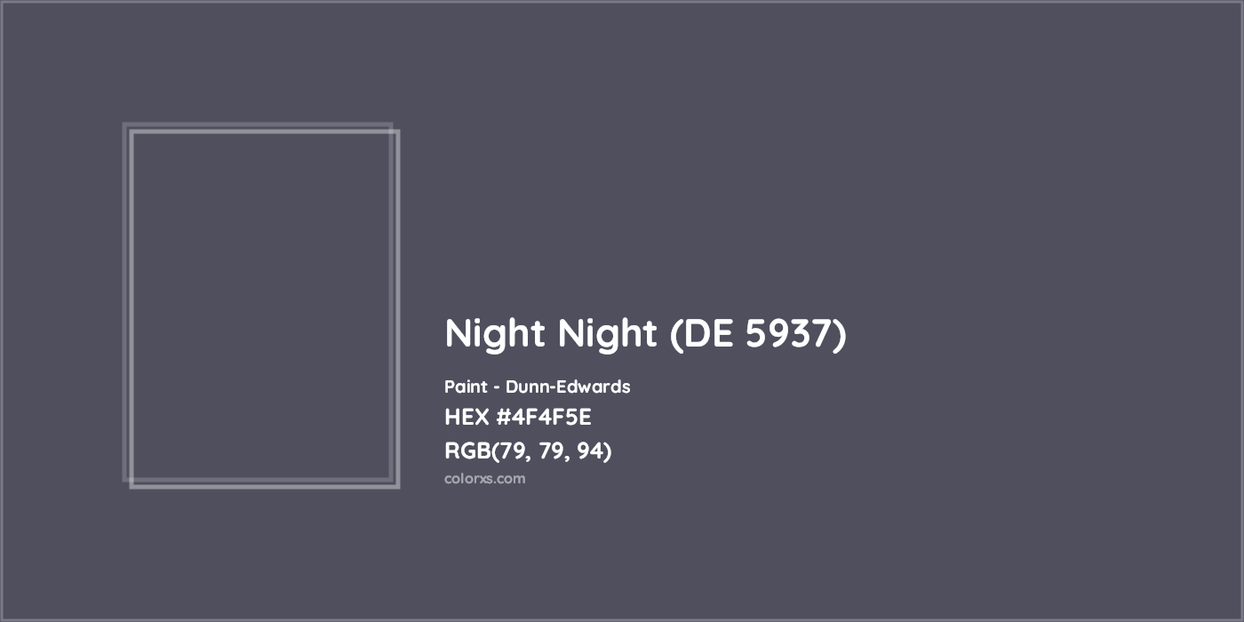 HEX #4F4F5E Night Night (DE 5937) Paint Dunn-Edwards - Color Code