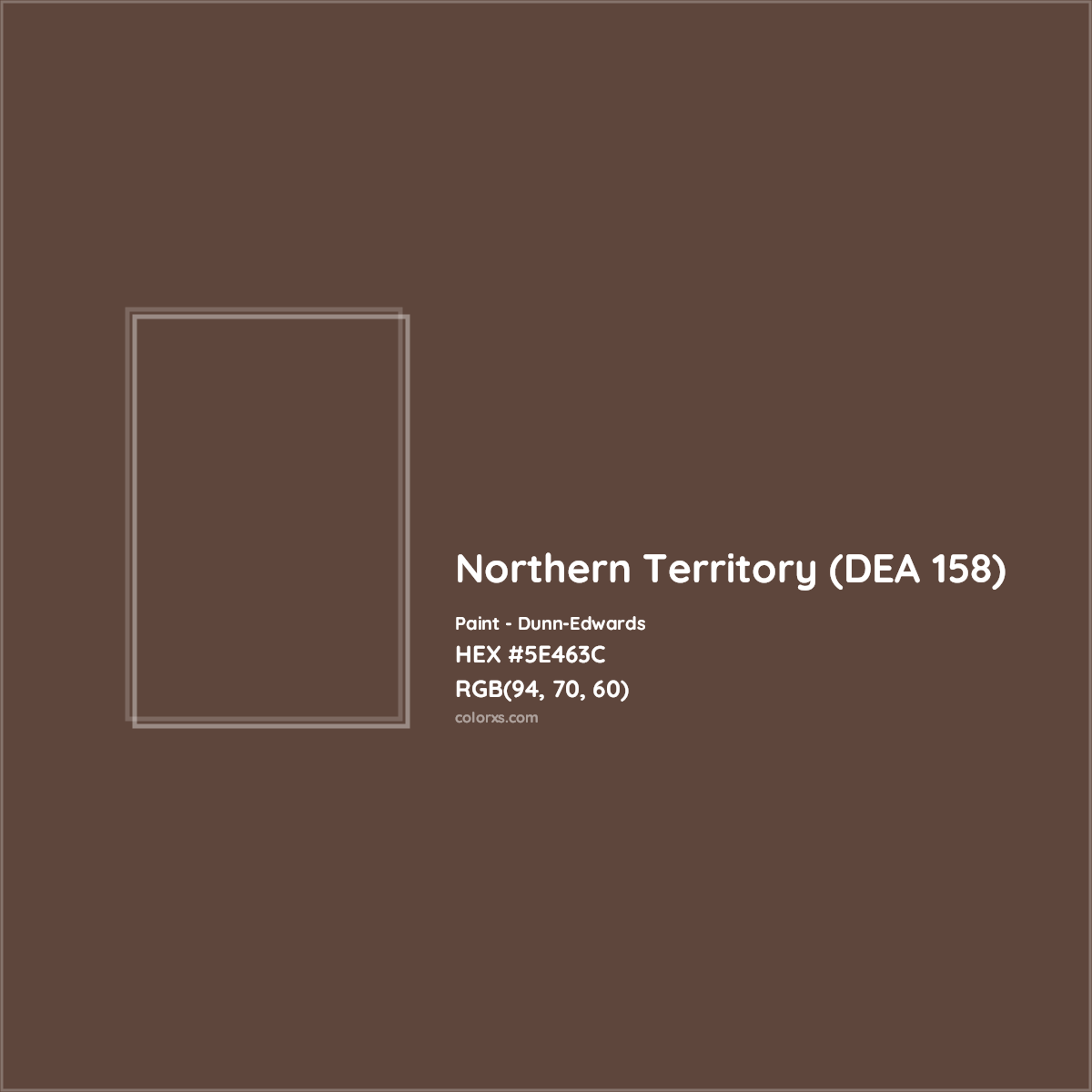 HEX #5E463C Northern Territory (DEA 158) Paint Dunn-Edwards - Color Code