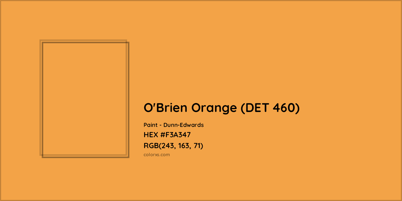 HEX #F3A347 O'Brien Orange (DET 460) Paint Dunn-Edwards - Color Code