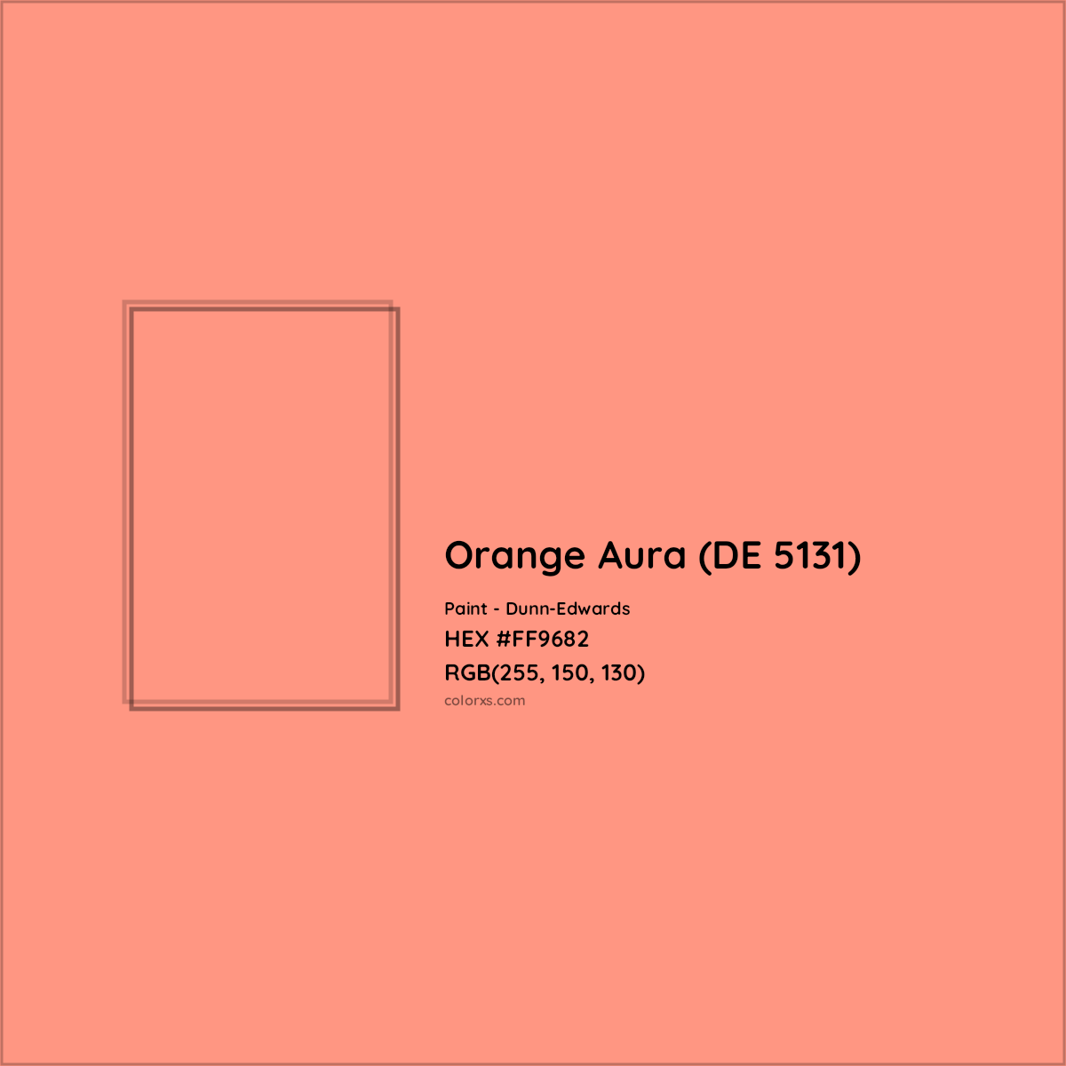 HEX #FF9682 Orange Aura (DE 5131) Paint Dunn-Edwards - Color Code