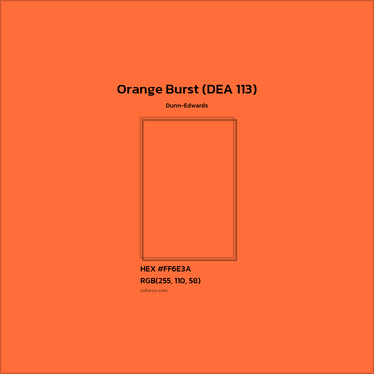 HEX #FF6E3A Orange Burst (DEA 113) Paint Dunn-Edwards - Color Code