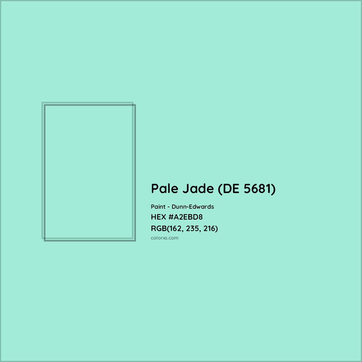 HEX #A2EBD8 Pale Jade (DE 5681) Paint Dunn-Edwards - Color Code