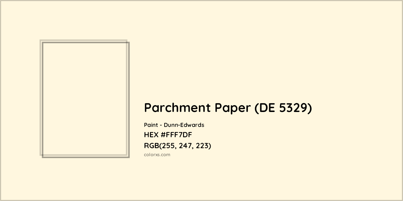 HEX #FFF7DF Parchment Paper (DE 5329) Paint Dunn-Edwards - Color Code