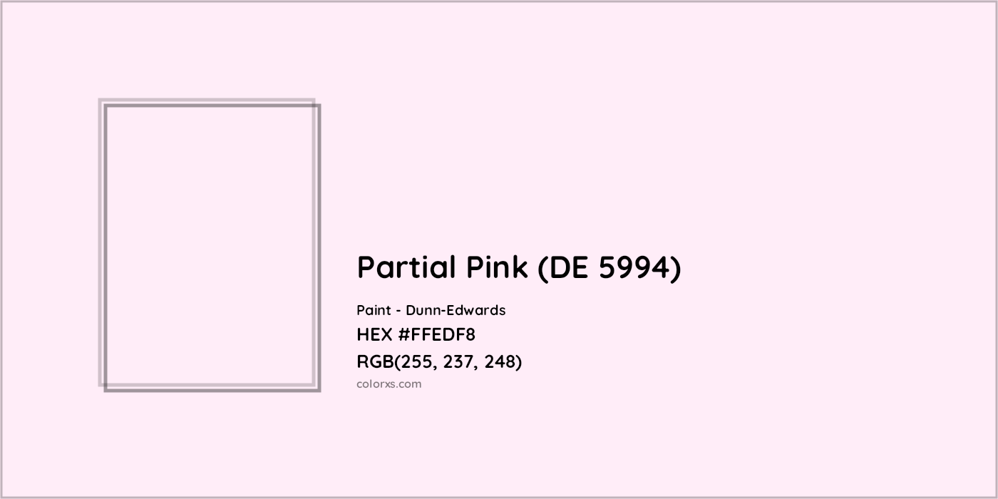 HEX #FFEDF8 Partial Pink (DE 5994) Paint Dunn-Edwards - Color Code