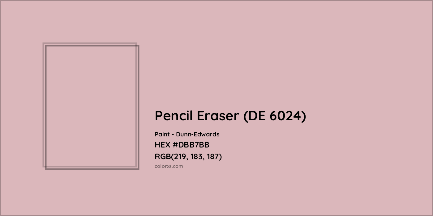 HEX #DBB7BB Pencil Eraser (DE 6024) Paint Dunn-Edwards - Color Code