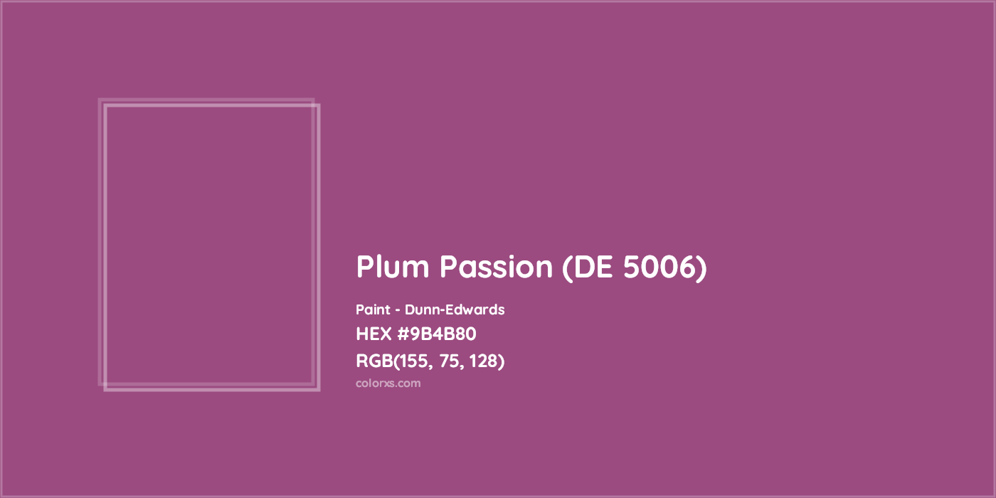 HEX #9B4B80 Plum Passion (DE 5006) Paint Dunn-Edwards - Color Code