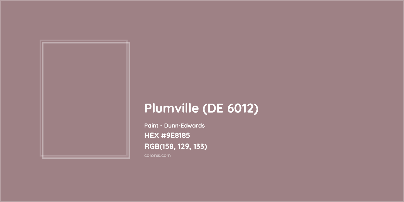 HEX #9E8185 Plumville (DE 6012) Paint Dunn-Edwards - Color Code