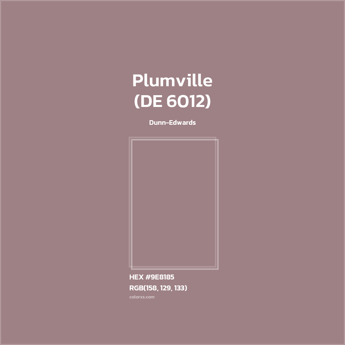 HEX #9E8185 Plumville (DE 6012) Paint Dunn-Edwards - Color Code