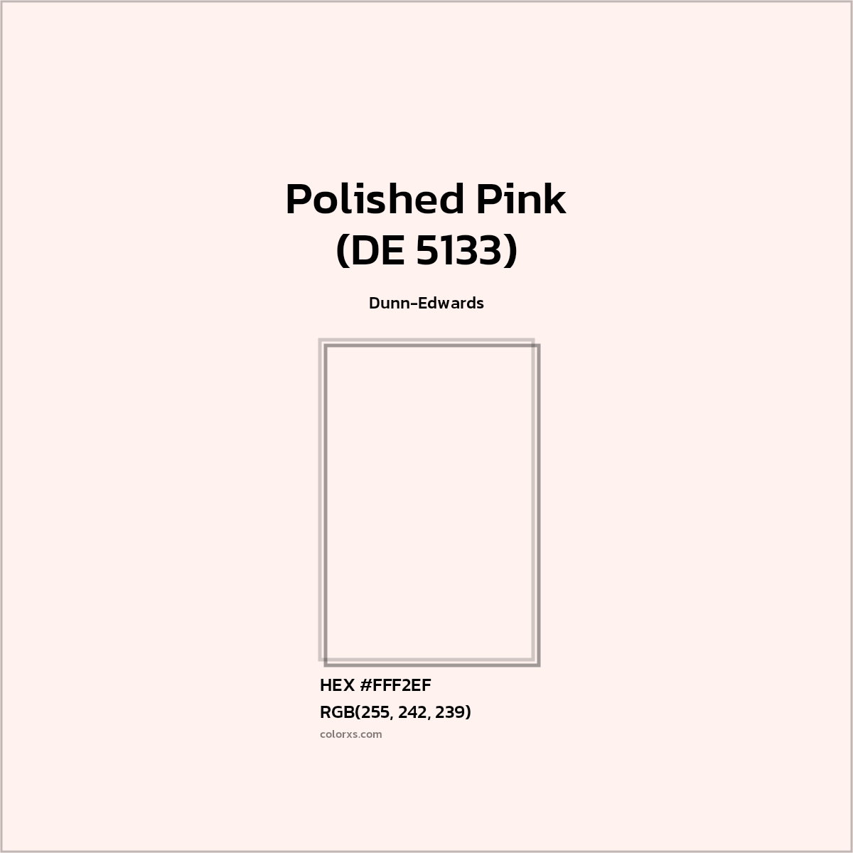 HEX #FFF2EF Polished Pink (DE 5133) Paint Dunn-Edwards - Color Code