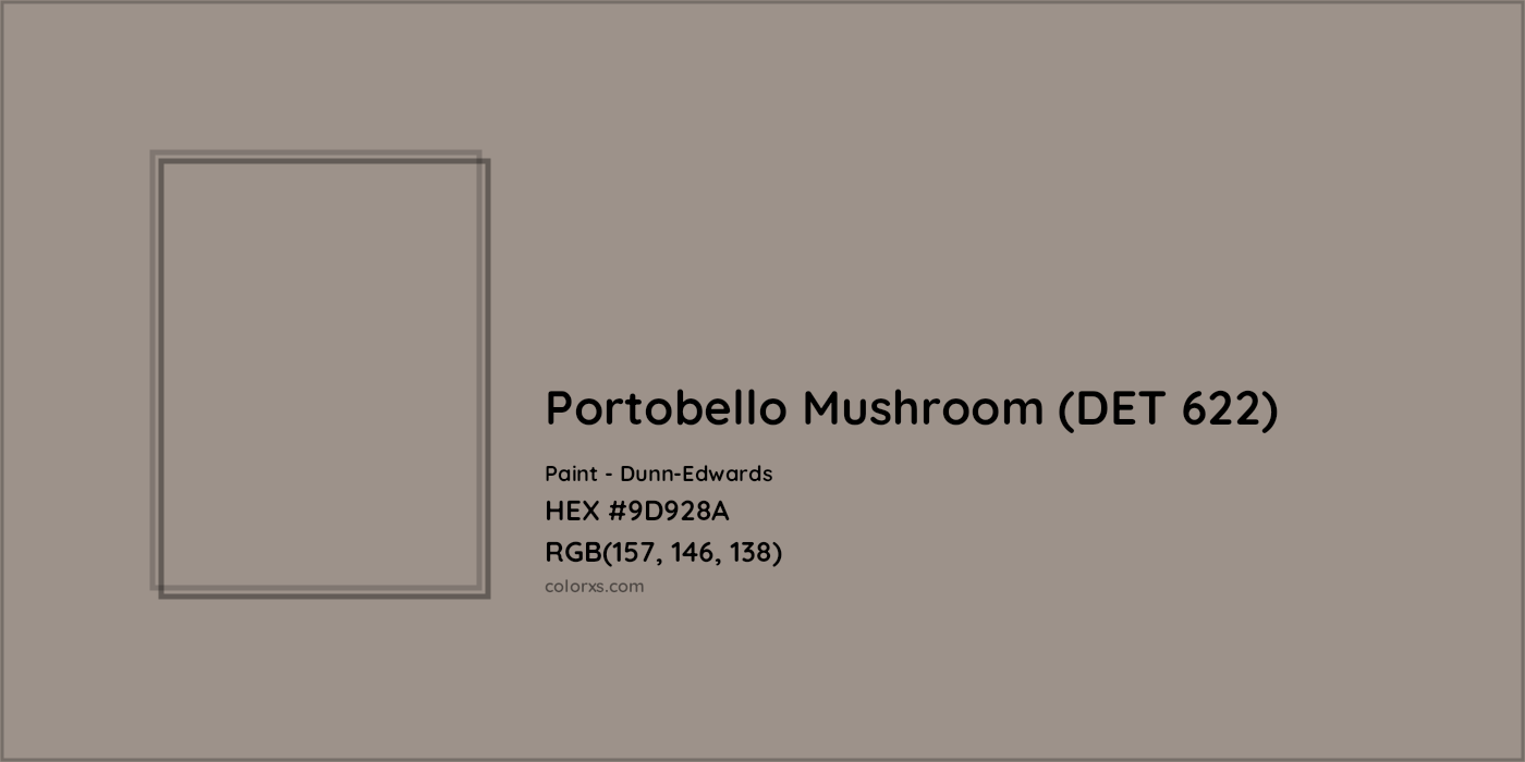 HEX #9D928A Portobello Mushroom (DET 622) Paint Dunn-Edwards - Color Code
