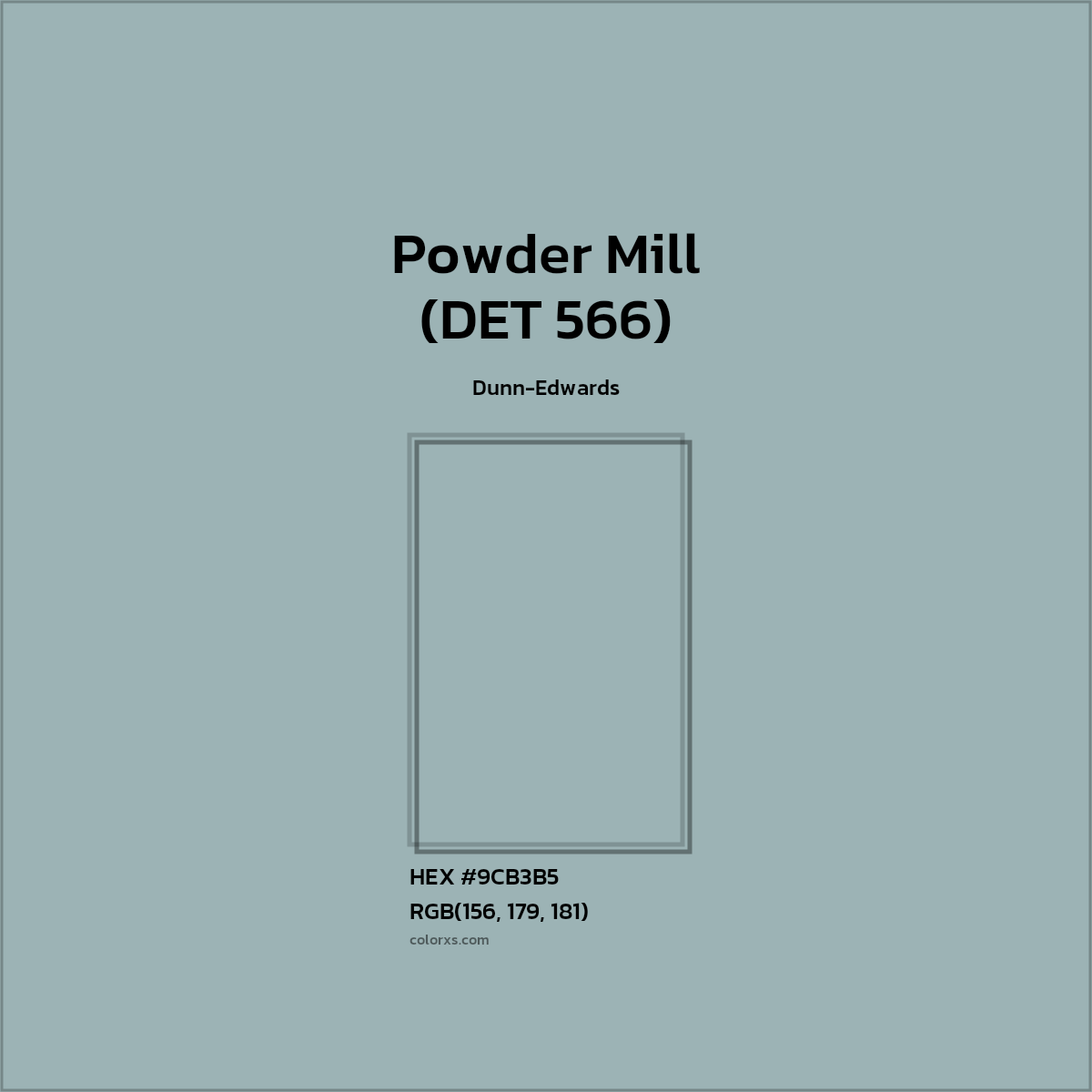 HEX #9CB3B5 Powder Mill (DET 566) Paint Dunn-Edwards - Color Code