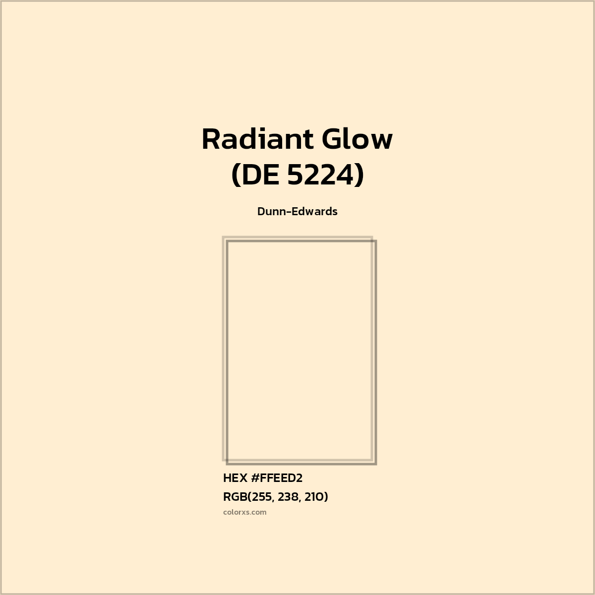 HEX #FFEED2 Radiant Glow (DE 5224) Paint Dunn-Edwards - Color Code