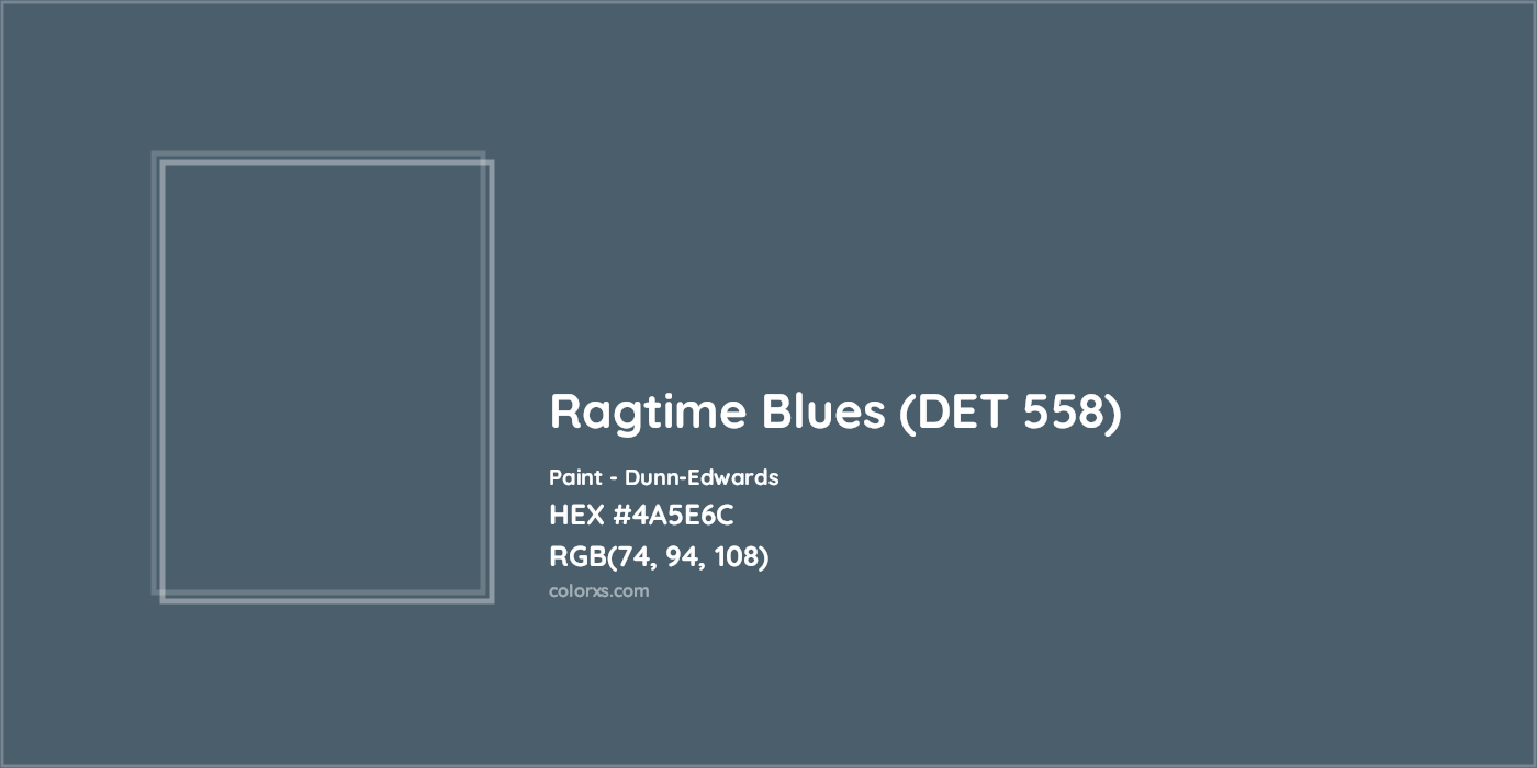 HEX #4A5E6C Ragtime Blues (DET 558) Paint Dunn-Edwards - Color Code