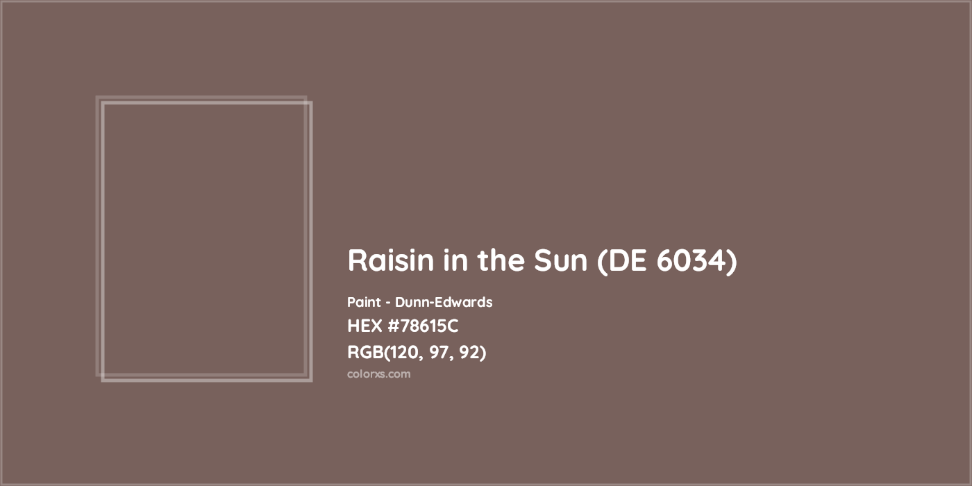 HEX #78615C Raisin in the Sun (DE 6034) Paint Dunn-Edwards - Color Code
