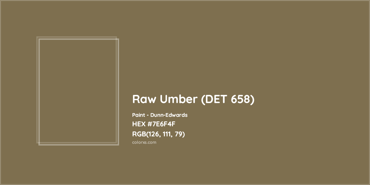 HEX #7E6F4F Raw Umber (DET 658) Paint Dunn-Edwards - Color Code