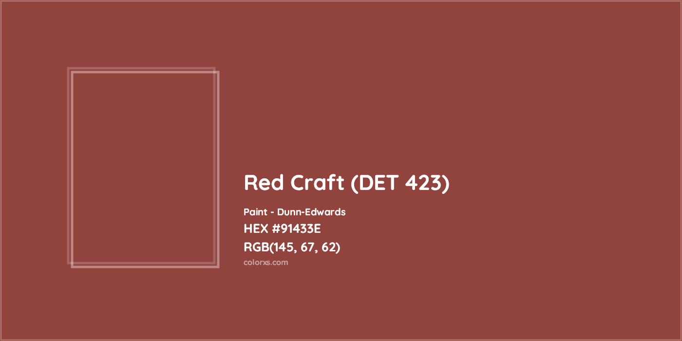 HEX #91433E Red Craft (DET 423) Paint Dunn-Edwards - Color Code