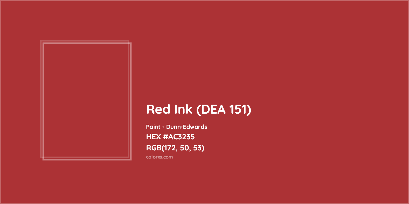 HEX #AC3235 Red Ink (DEA 151) Paint Dunn-Edwards - Color Code