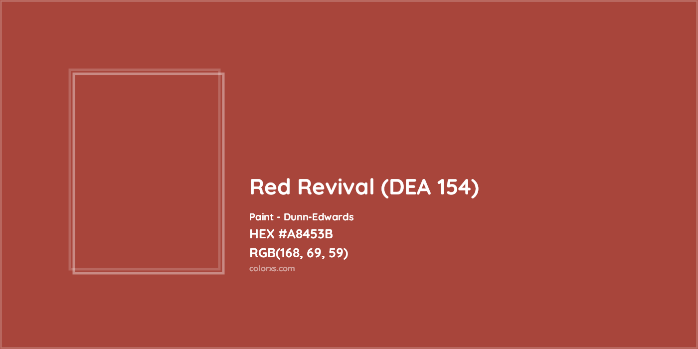 HEX #A8453B Red Revival (DEA 154) Paint Dunn-Edwards - Color Code