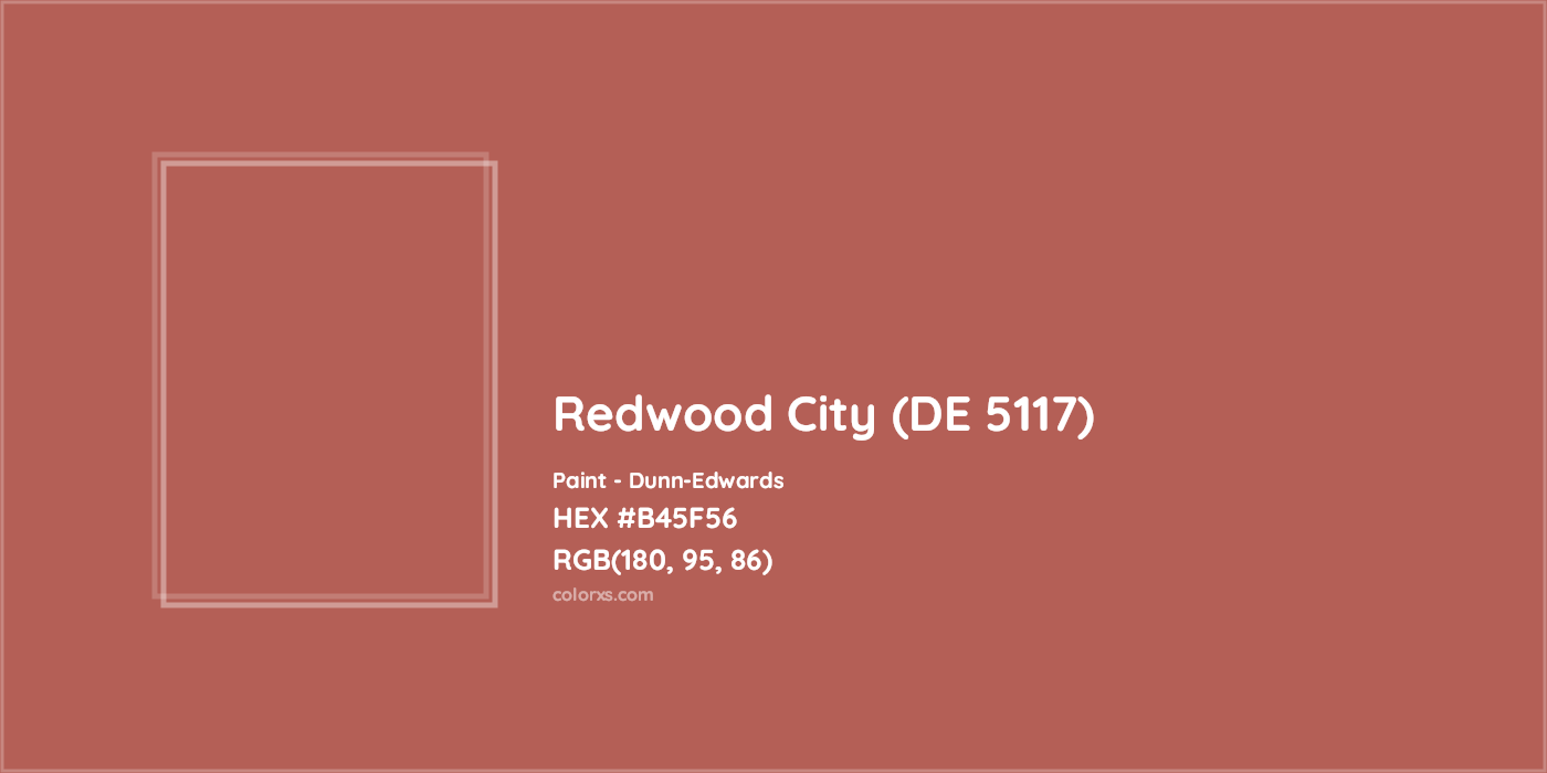 HEX #B45F56 Redwood City (DE 5117) Paint Dunn-Edwards - Color Code
