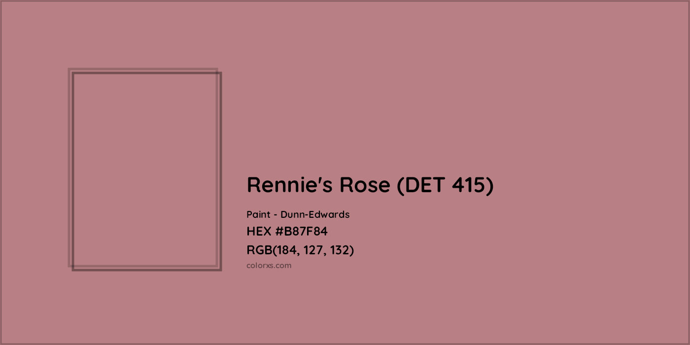 HEX #B87F84 Rennie's Rose (DET 415) Paint Dunn-Edwards - Color Code