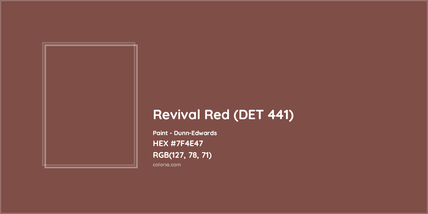 HEX #7F4E47 Revival Red (DET 441) Paint Dunn-Edwards - Color Code