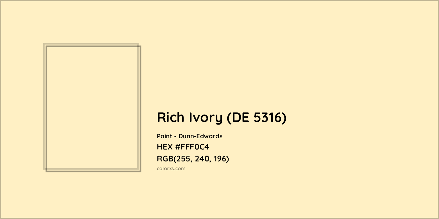 HEX #FFF0C4 Rich Ivory (DE 5316) Paint Dunn-Edwards - Color Code