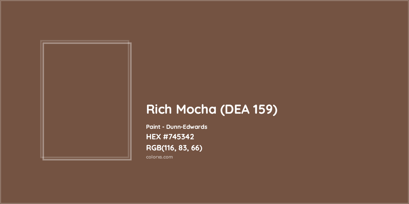 HEX #745342 Rich Mocha (DEA 159) Paint Dunn-Edwards - Color Code