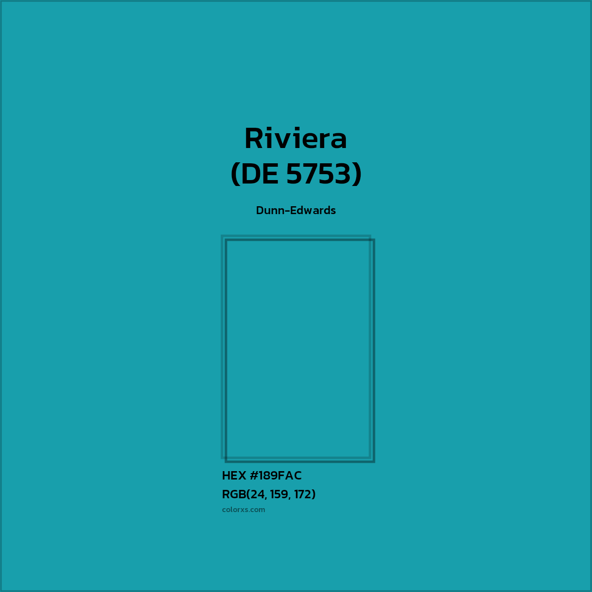HEX #189FAC Riviera (DE 5753) Paint Dunn-Edwards - Color Code