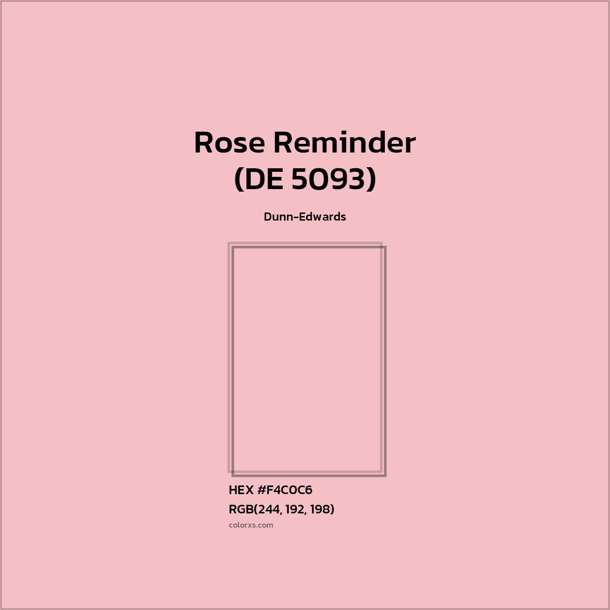 HEX #F4C0C6 Rose Reminder (DE 5093) Paint Dunn-Edwards - Color Code