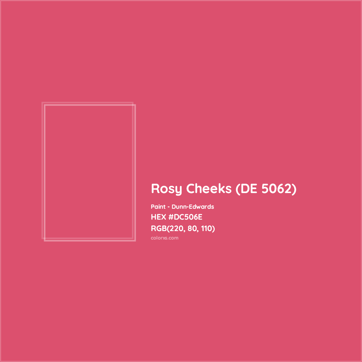 HEX #DC506E Rosy Cheeks (DE 5062) Paint Dunn-Edwards - Color Code