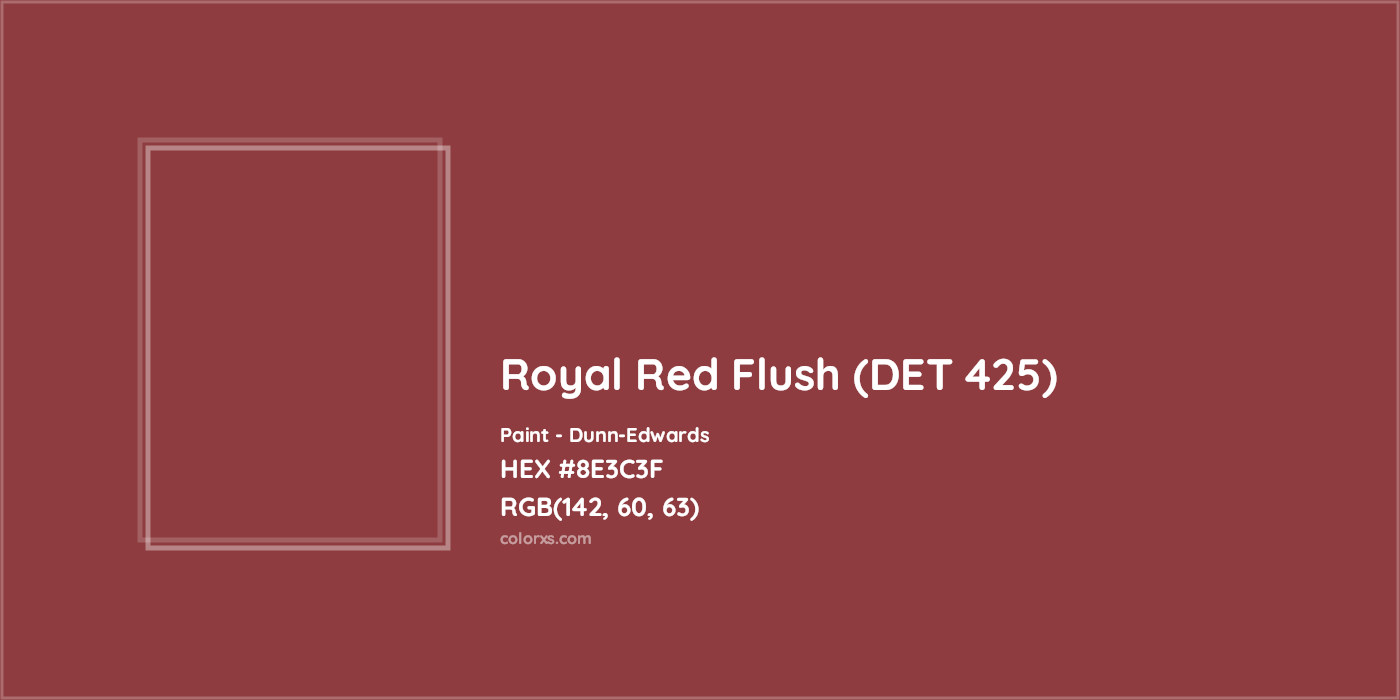 HEX #8E3C3F Royal Red Flush (DET 425) Paint Dunn-Edwards - Color Code