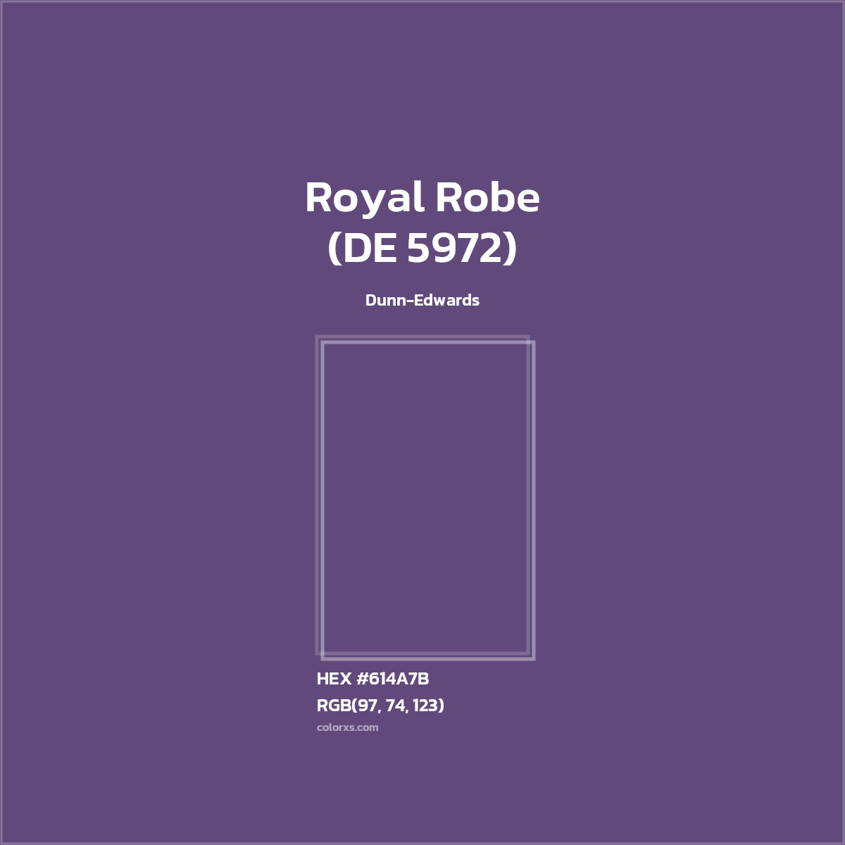 HEX #614A7B Royal Robe (DE 5972) Paint Dunn-Edwards - Color Code