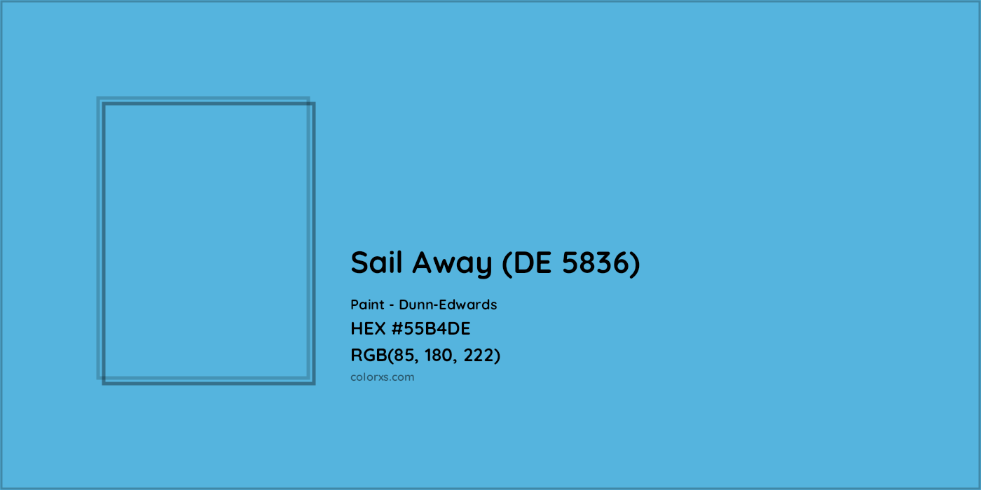 HEX #55B4DE Sail Away (DE 5836) Paint Dunn-Edwards - Color Code