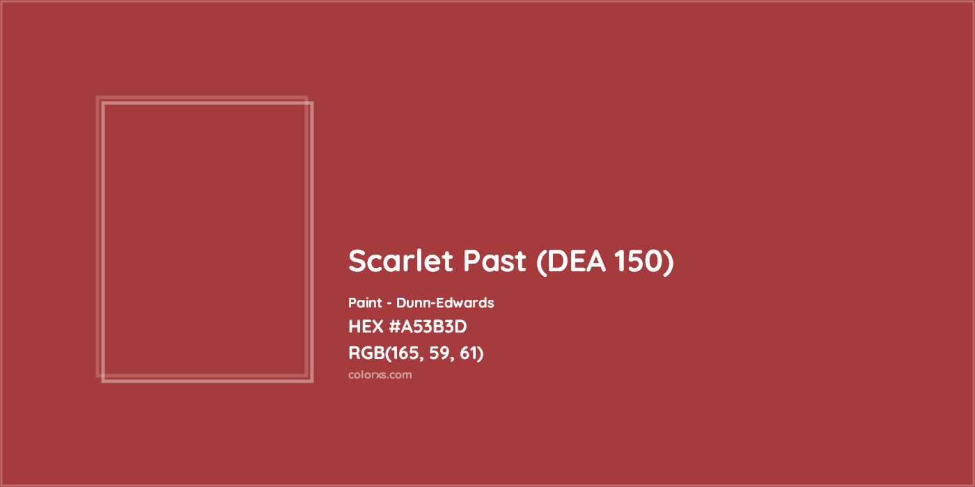 HEX #A53B3D Scarlet Past (DEA 150) Paint Dunn-Edwards - Color Code