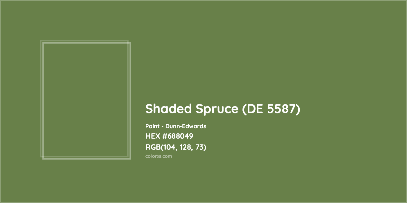 HEX #688049 Shaded Spruce (DE 5587) Paint Dunn-Edwards - Color Code