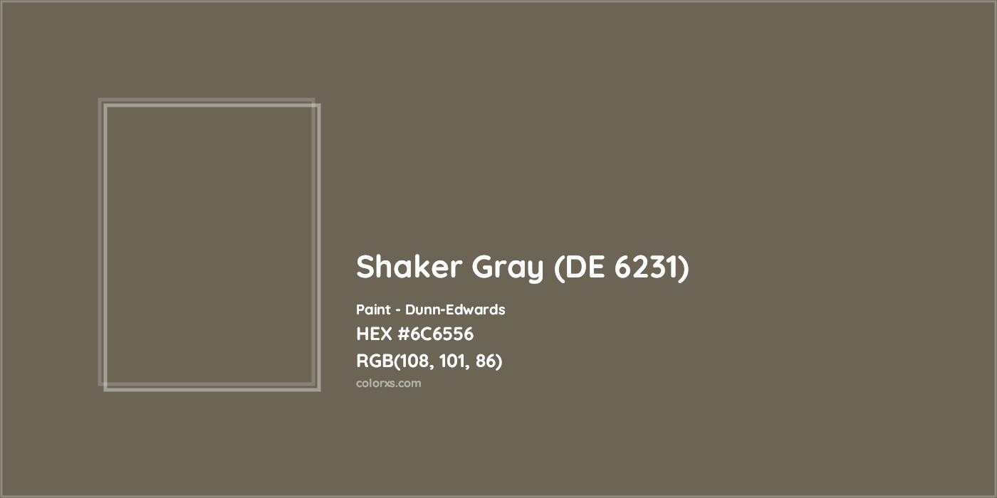 HEX #6C6556 Shaker Gray (DE 6231) Paint Dunn-Edwards - Color Code