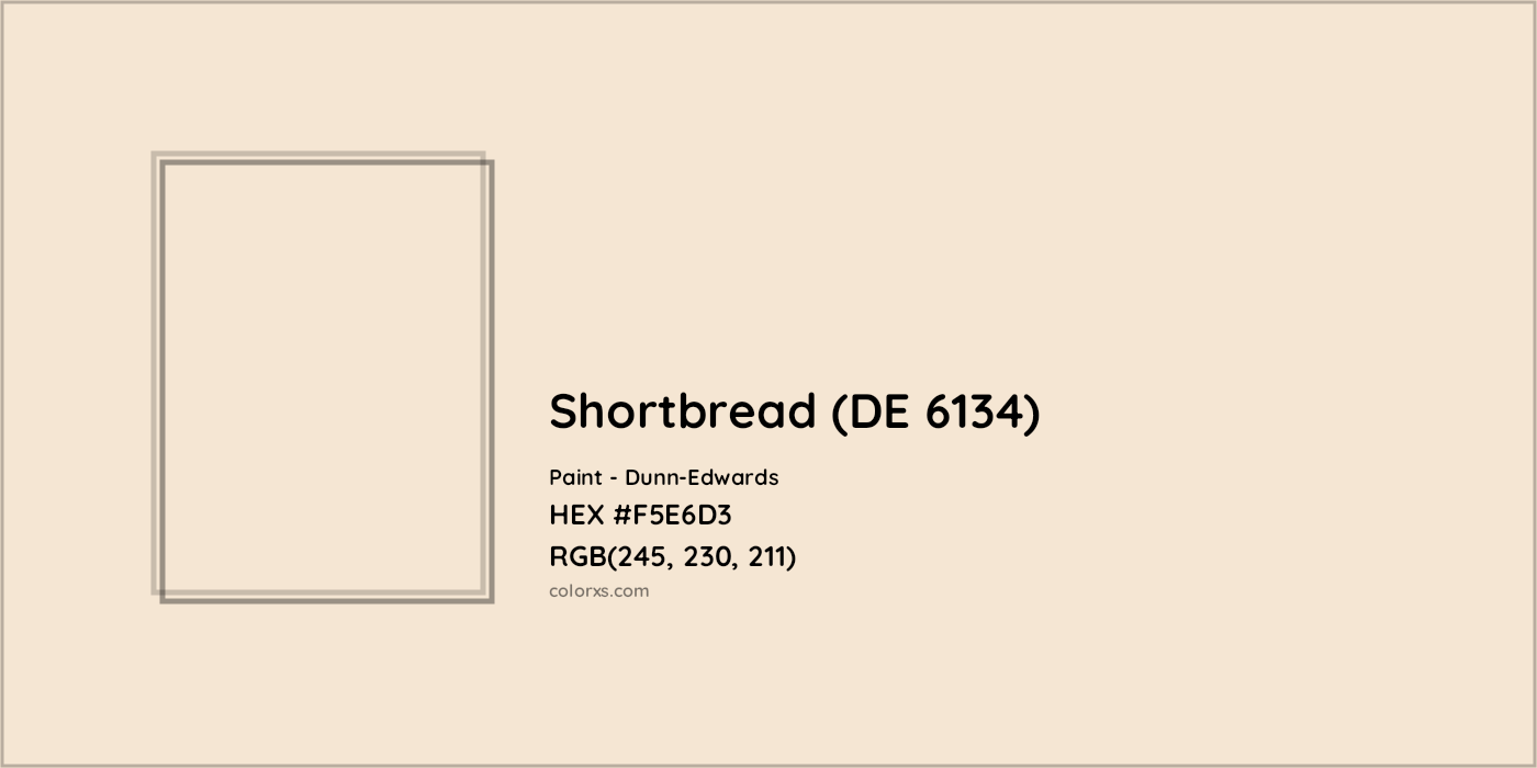 HEX #F5E6D3 Shortbread (DE 6134) Paint Dunn-Edwards - Color Code