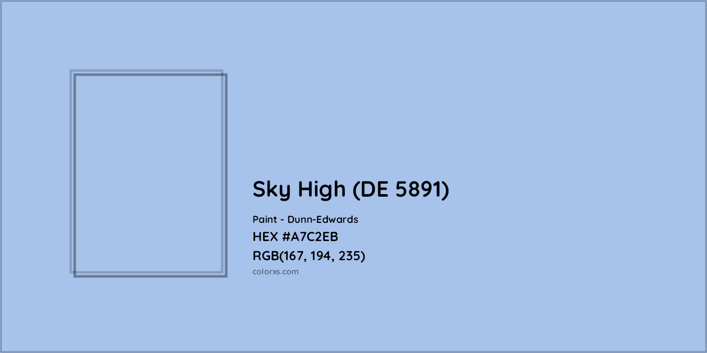 HEX #A7C2EB Sky High (DE 5891) Paint Dunn-Edwards - Color Code