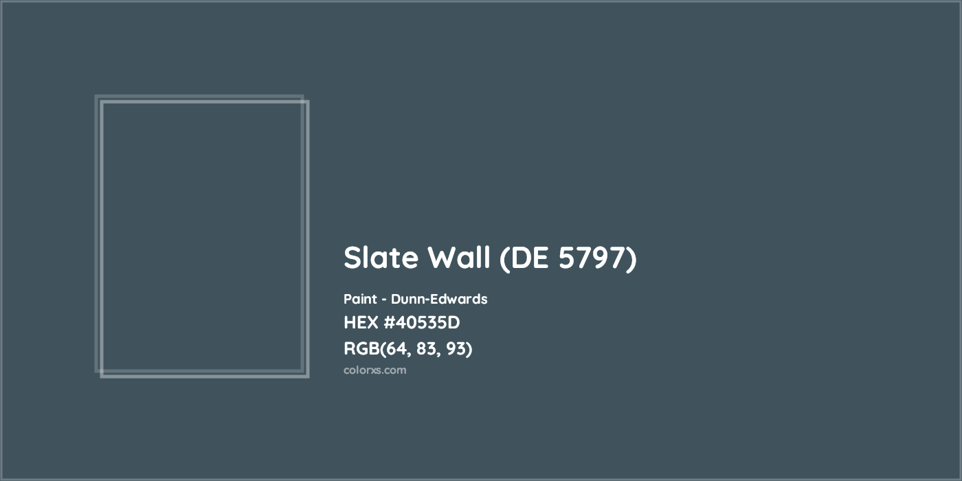 HEX #40535D Slate Wall (DE 5797) Paint Dunn-Edwards - Color Code